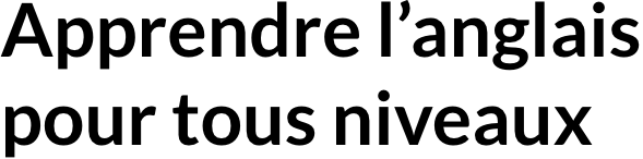 Apprendre Anglais